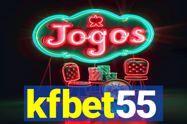 kfbet55