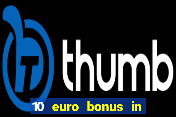 10 euro bonus in joy casino