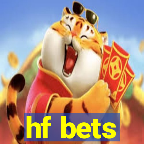 hf bets