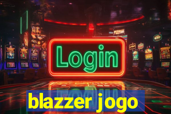 blazzer jogo