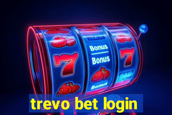 trevo bet login