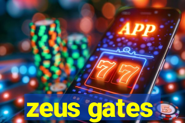 zeus gates