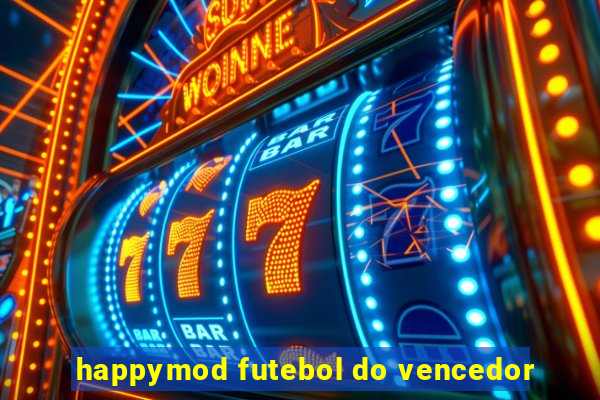 happymod futebol do vencedor