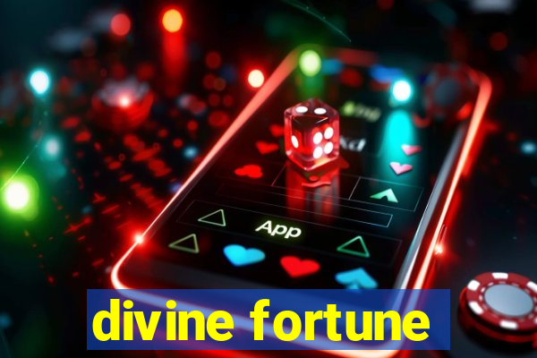 divine fortune