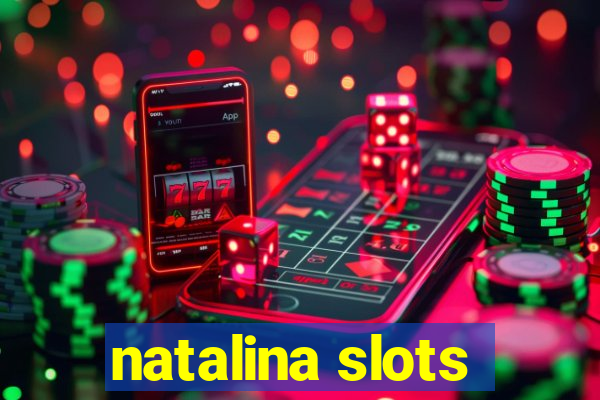 natalina slots