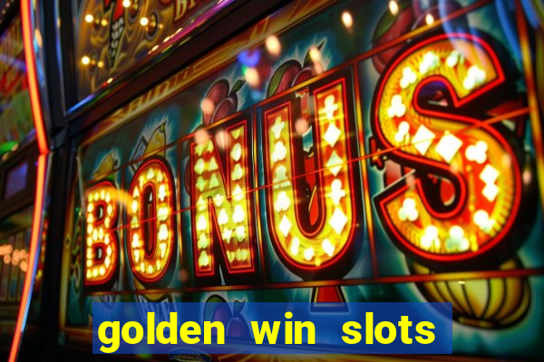 golden win slots apk download