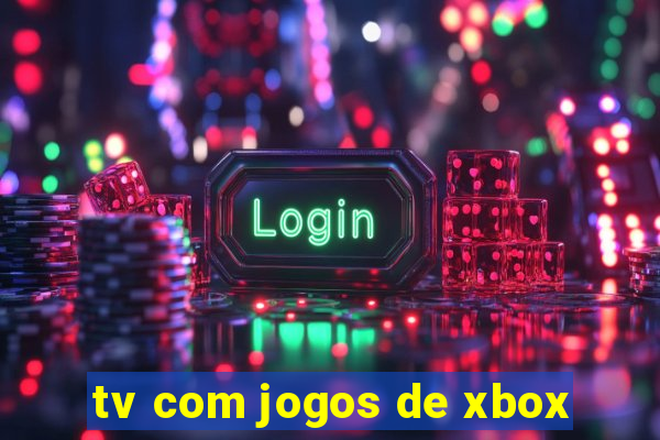 tv com jogos de xbox