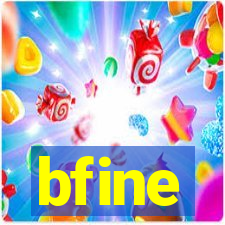 bfine