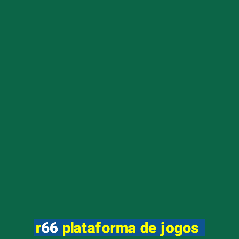 r66 plataforma de jogos