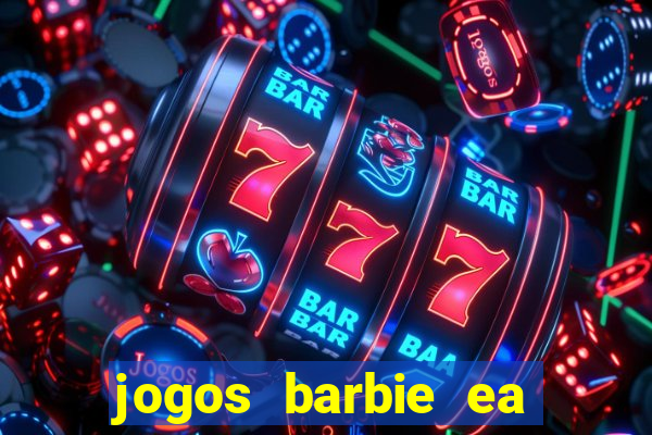 jogos barbie ea magia da moda