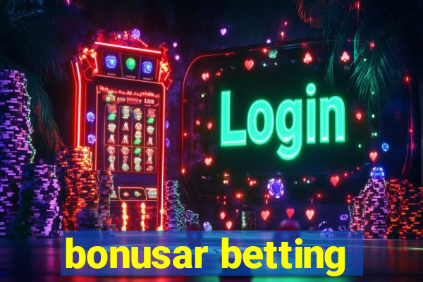 bonusar betting