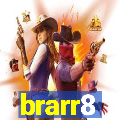 brarr8