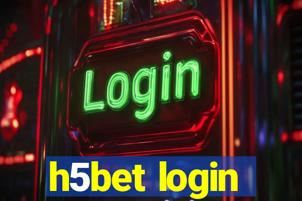 h5bet login