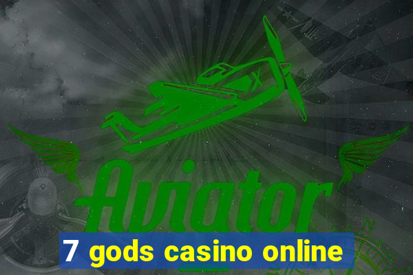 7 gods casino online