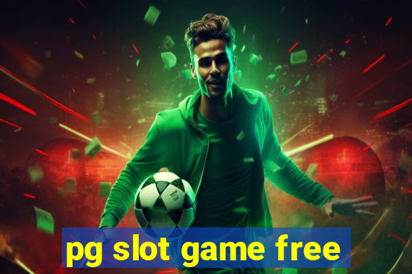 pg slot game free