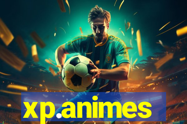 xp.animes