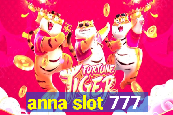 anna slot 777