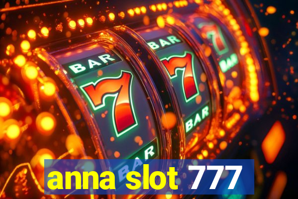 anna slot 777