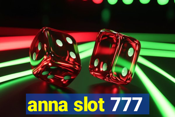 anna slot 777