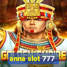 anna slot 777