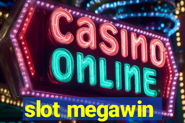 slot megawin