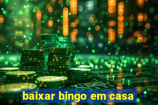 baixar bingo em casa