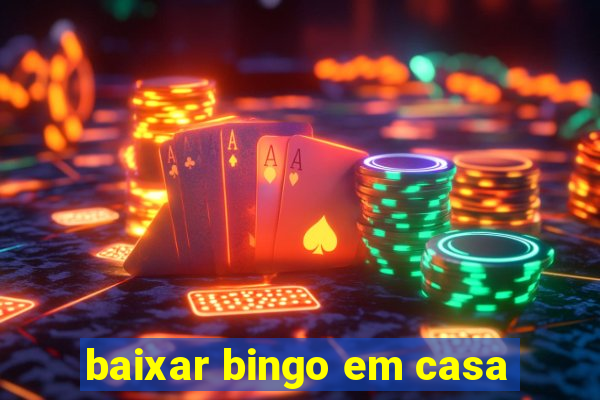 baixar bingo em casa