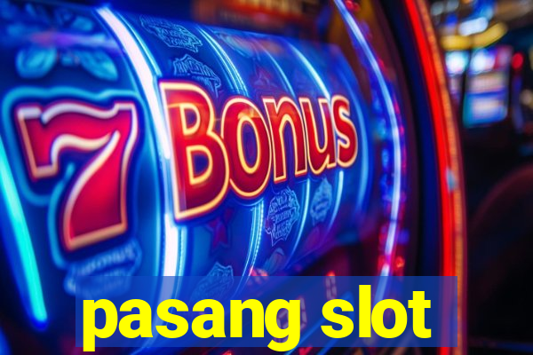 pasang slot