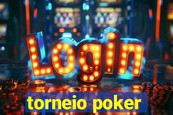 torneio poker