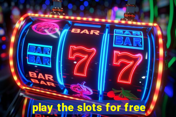 play the slots for free