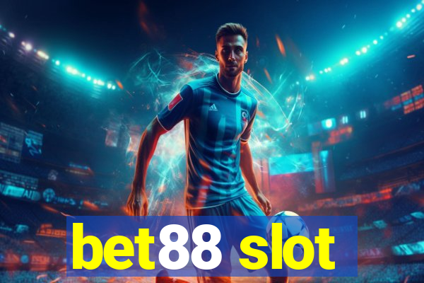 bet88 slot