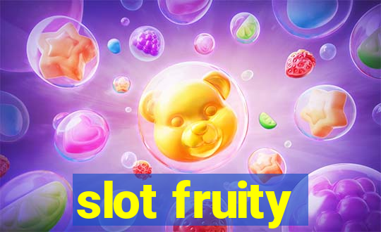 slot fruity