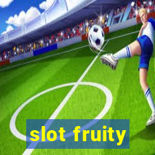 slot fruity