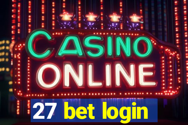 27 bet login