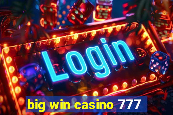 big win casino 777