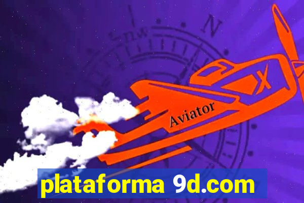 plataforma 9d.com