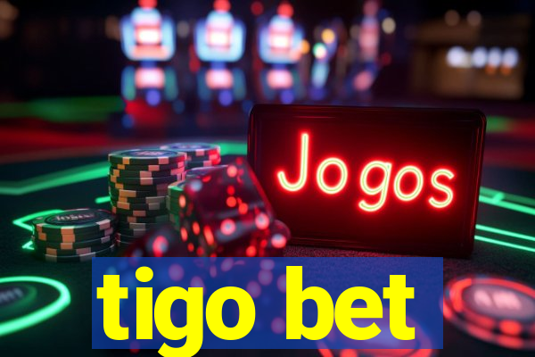 tigo bet