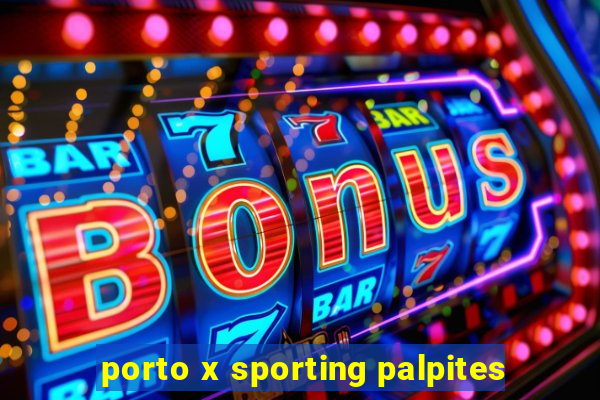 porto x sporting palpites