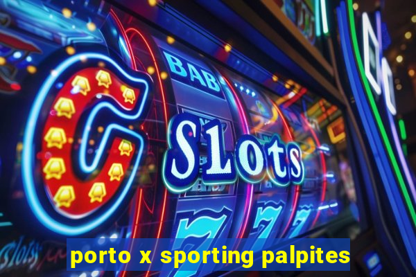 porto x sporting palpites