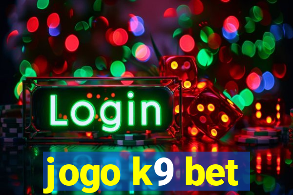 jogo k9 bet