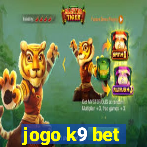 jogo k9 bet