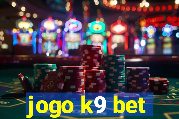 jogo k9 bet