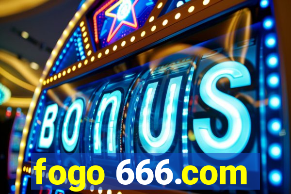 fogo 666.com