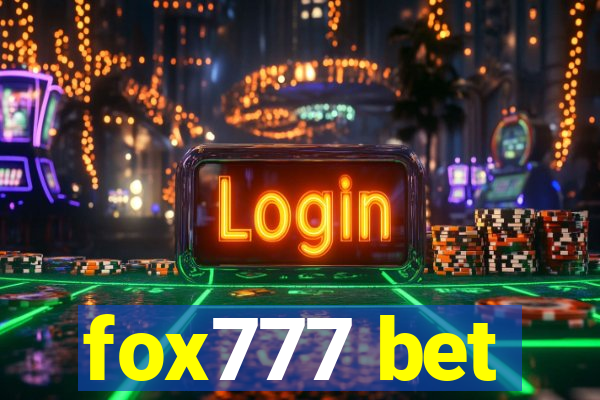 fox777 bet