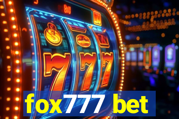 fox777 bet