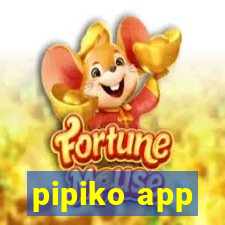 pipiko app