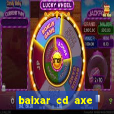 baixar cd axe bahia 2000 gratis