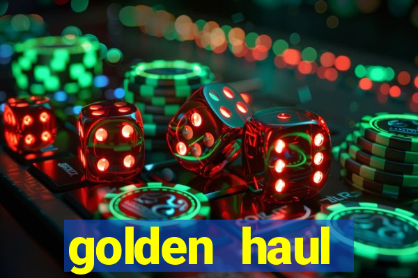 golden haul infinity reels slot free