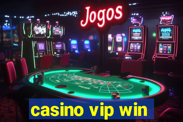 casino vip win