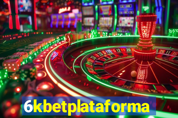 6kbetplataforma